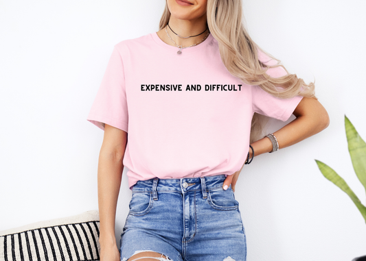 expensive and difficult (pink) tee