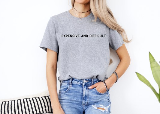 expensive and difficult (grey) tee