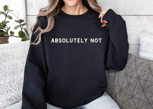 absolutely not (black) crewneck