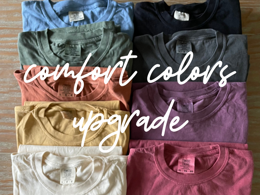 comfort colors upgrade